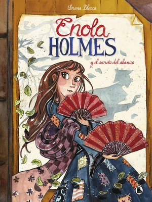 cover image of Enola Holmes y el secreto del abanico (Enola Holmes. La novela gráfica 4)